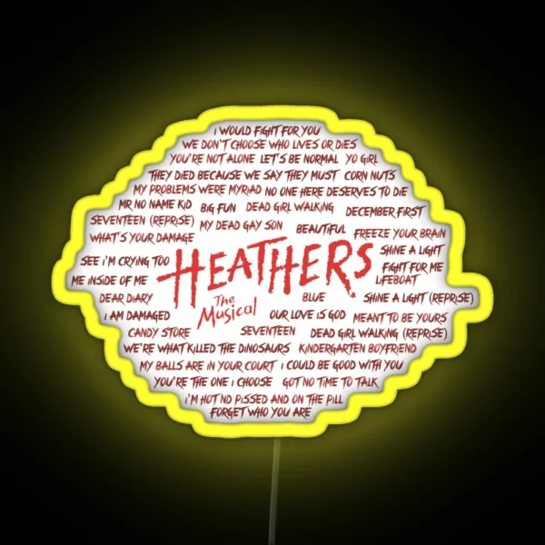 HEATHERS RGB Neon Sign