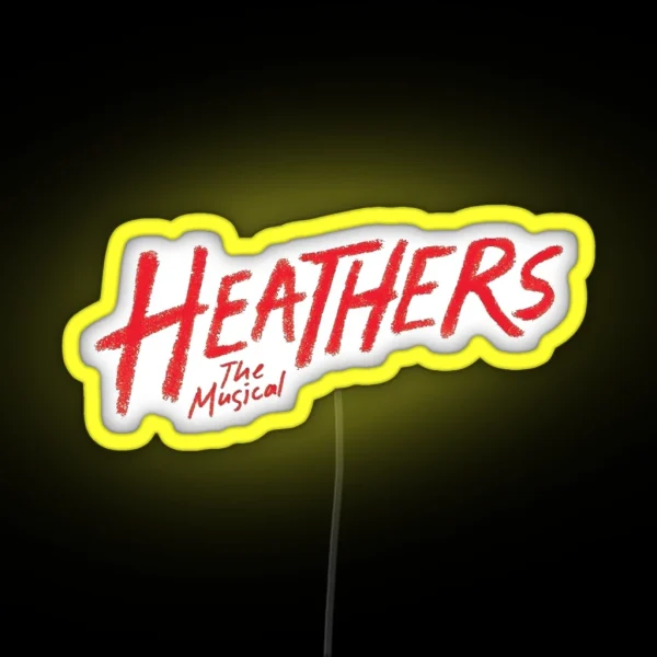 Heathers The Musical Decal RGB Neon Sign