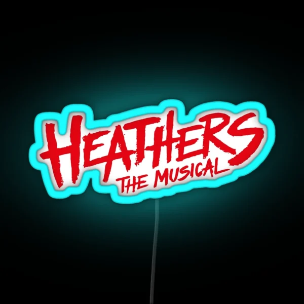 Heathers The Musical Merch Heathers The Musical Logo RGB Neon Sign