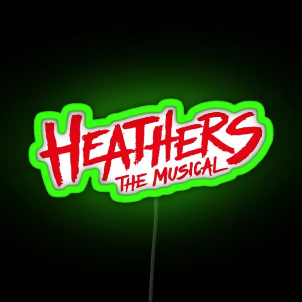 Heathers The Musical Merch Heathers The Musical Logo RGB Neon Sign