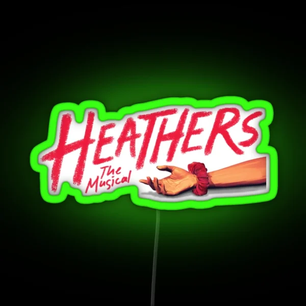 Heathers The Musical RGB Neon Sign