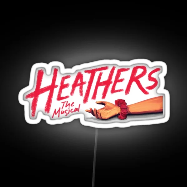 Heathers The Musical RGB Neon Sign