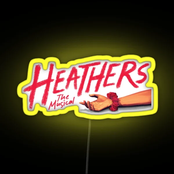 Heathers The Musical RGB Neon Sign