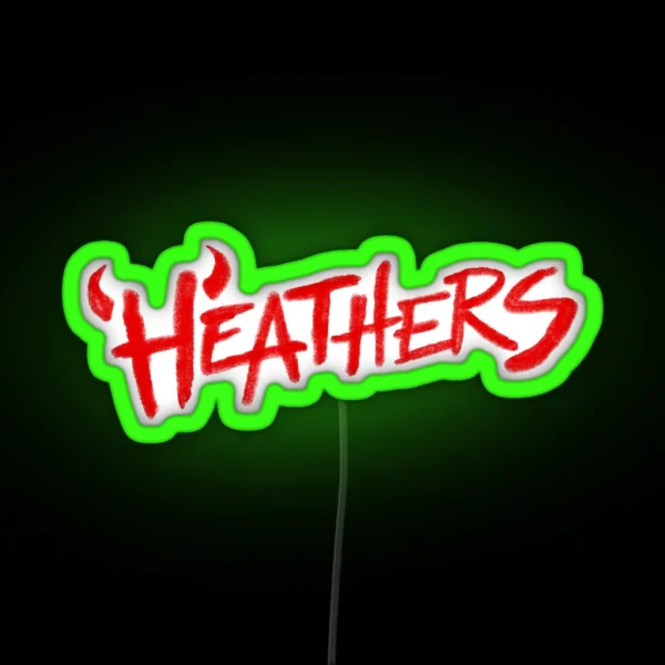 Heathers The Musical RGB Neon Sign