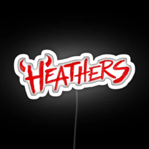 Heathers The Musical RGB Neon Sign