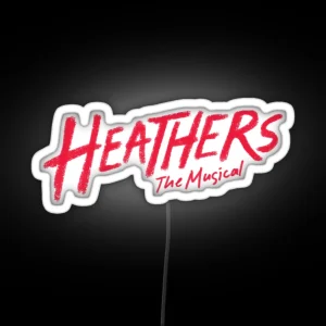 Heathers The Musical RGB Neon Sign