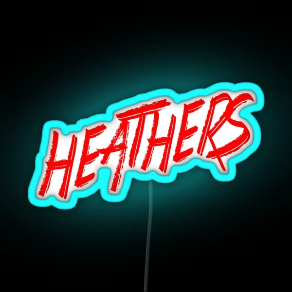 Heathers The Musical RGB Neon Sign