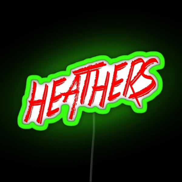 Heathers The Musical RGB Neon Sign