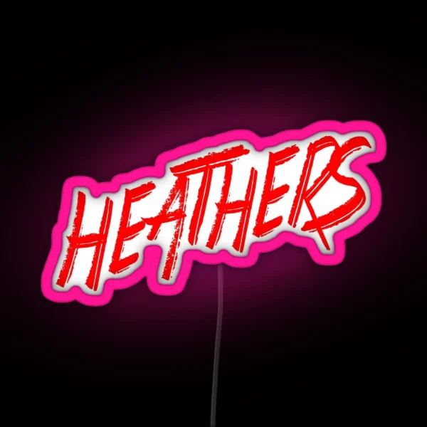 Heathers The Musical RGB Neon Sign