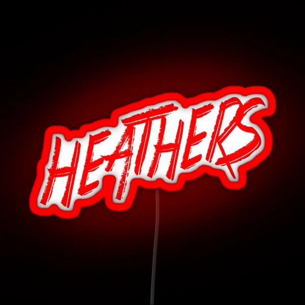 Heathers The Musical RGB Neon Sign