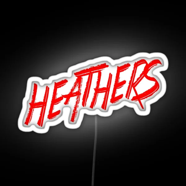 Heathers The Musical RGB Neon Sign