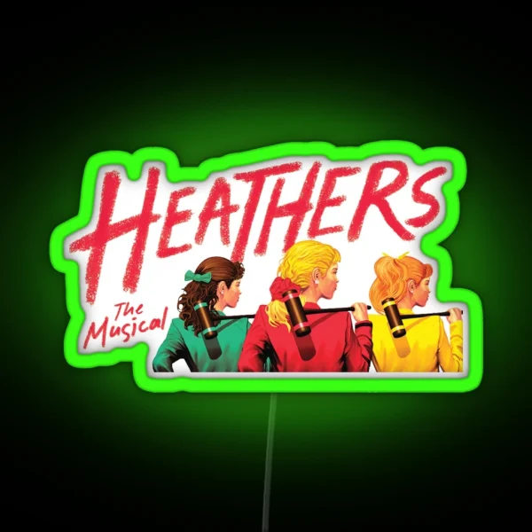 Heathers The Musical RGB Neon Sign