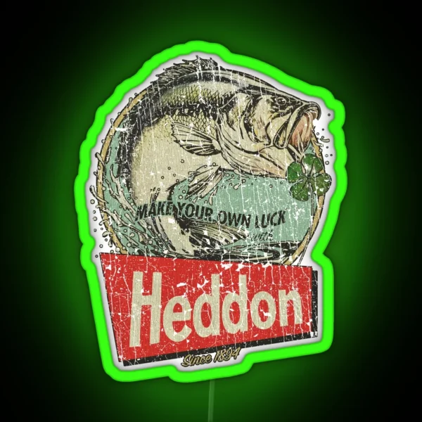Heddon Lures Make Your Own Luck 1894 RGB Neon Sign