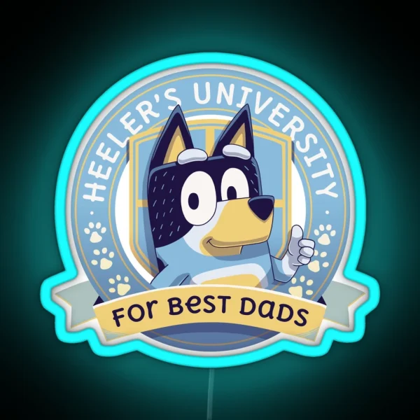 Heeler S University For Best Dads Bingo RGB Neon Sign