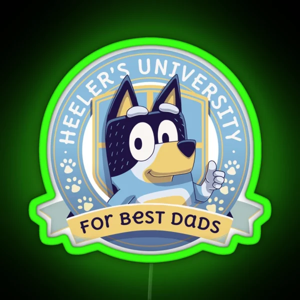 Heeler S University For Best Dads Bingo RGB Neon Sign