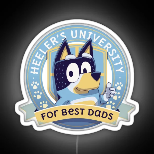 Heeler S University For Best Dads Bingo RGB Neon Sign