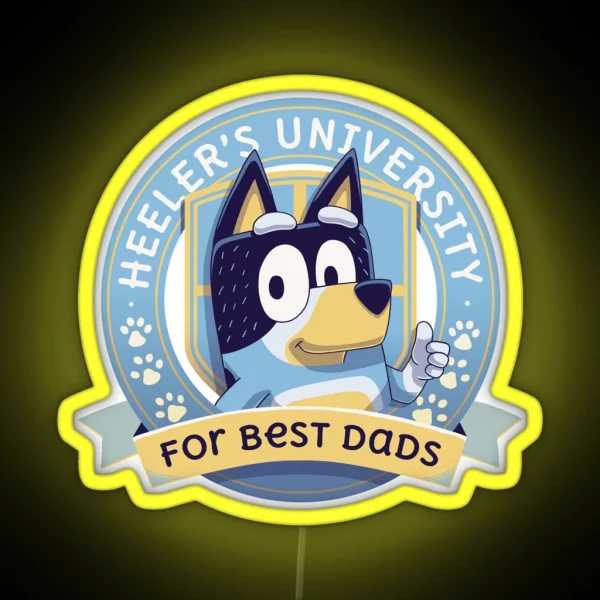 Heeler S University For Best Dads Bingo RGB Neon Sign