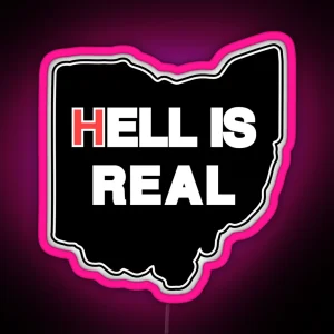 Hell Is Real Its Ohio RGB Neon Sign