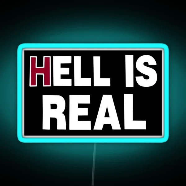 Hell Is Real RGB Neon Sign