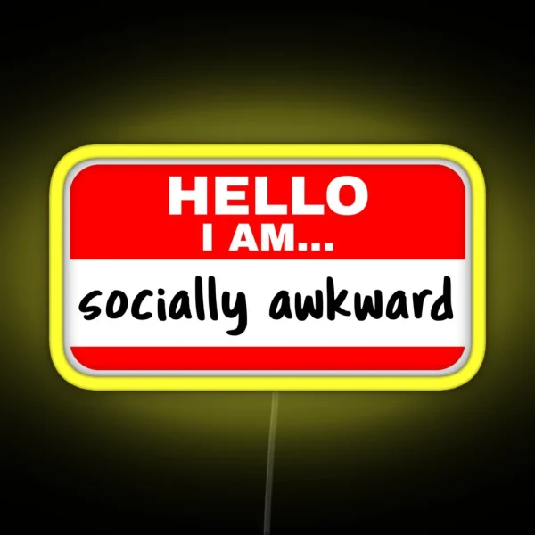 Hello I Am Socially Awkward RGB Neon Sign