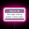 Hello I M Once Again Starting Another Crochet Project RGB Neon Sign