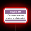 Hello I M Once Again Starting Another Crochet Project RGB Neon Sign - Image 2