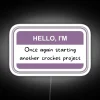 Hello I M Once Again Starting Another Crochet Project RGB Neon Sign - Image 5