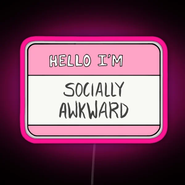 Hello I M Socially Awkward RGB Neon Sign