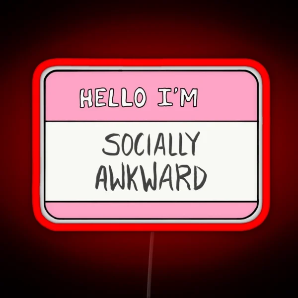 Hello I M Socially Awkward RGB Neon Sign