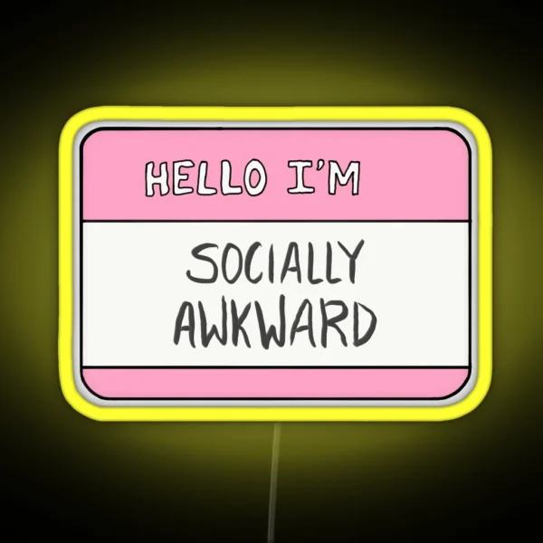 Hello I M Socially Awkward RGB Neon Sign
