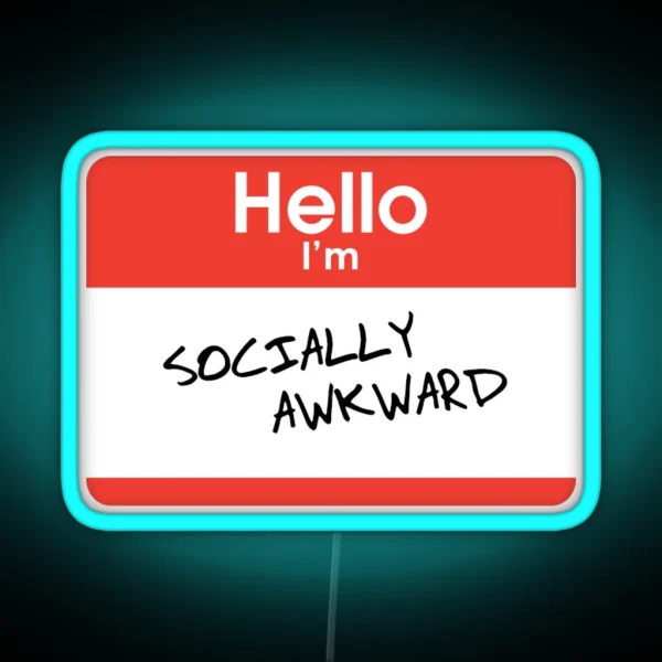 Hello I M Socially Awkward RGB Neon Sign