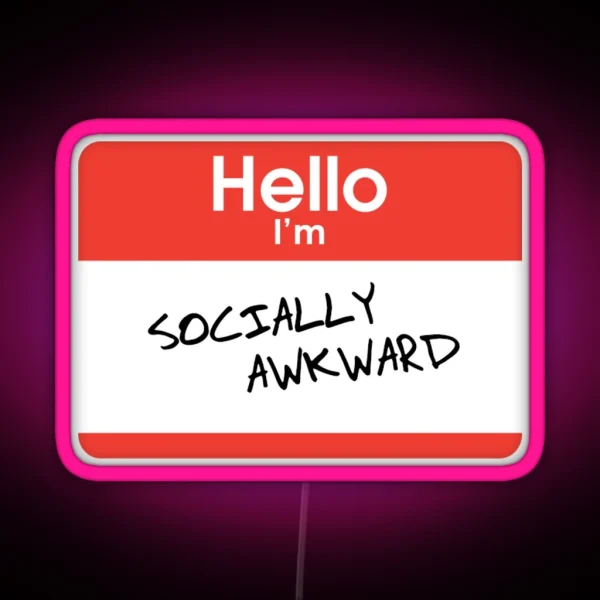 Hello I M Socially Awkward RGB Neon Sign