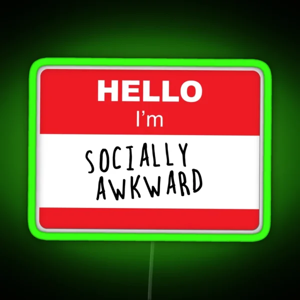 Hello I M Socially Awkward RGB Neon Sign