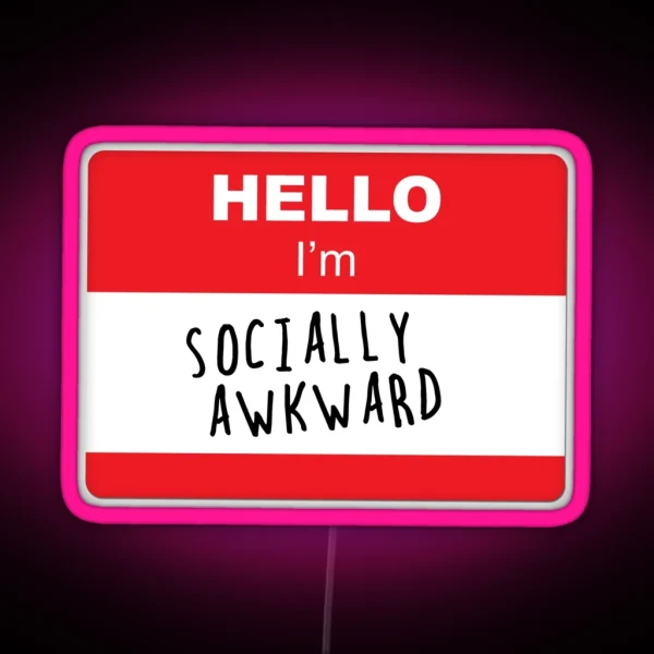 Hello I M Socially Awkward RGB Neon Sign