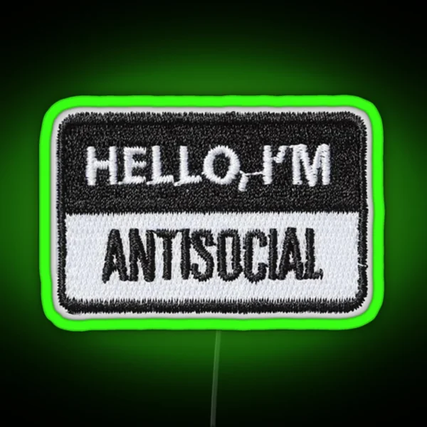 Hello Im Antisocial Patch RGB Neon Sign
