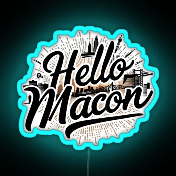 Hello Macon RGB Neon Sign