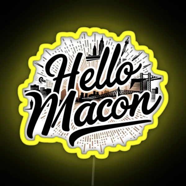 Hello Macon RGB Neon Sign