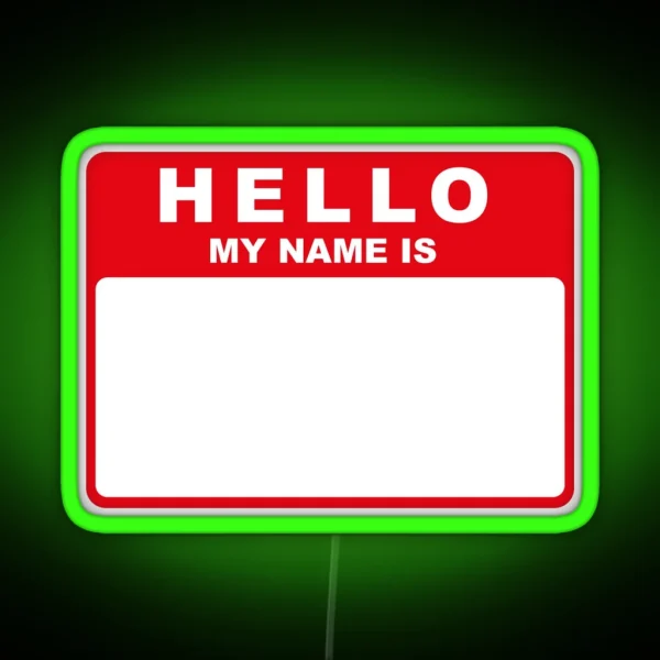 Hello My Name Is Red RGB Neon Sign