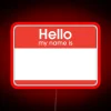 Hello My Name Is RGB Neon Sign
