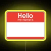 Hello My Name Is RGB Neon Sign - Image 5