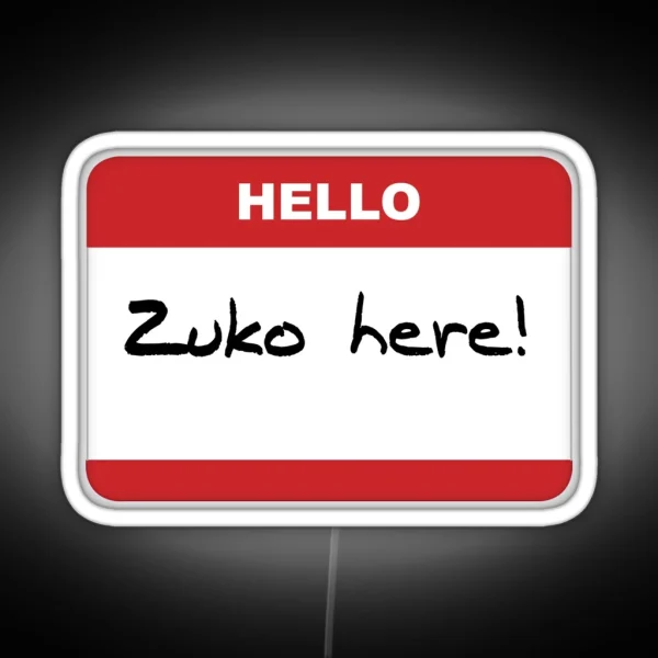 Hello Zuko Here RGB Neon Sign