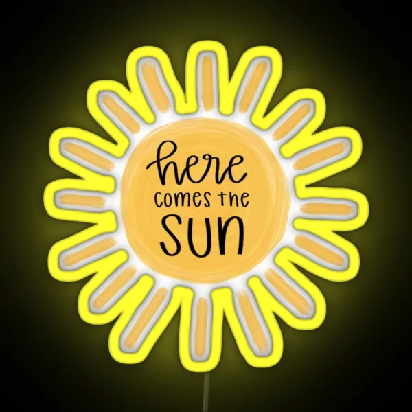 Here Comes The Sun RGB Neon Sign