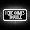 Here Comes Trouble Cool Motorcycle Or Funny Helmet Led And Bikers Gifts RGB Neon Sign - Image 4