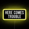 Here Comes Trouble Cool Motorcycle Or Funny Helmet Led And Bikers Gifts RGB Neon Sign - Image 5