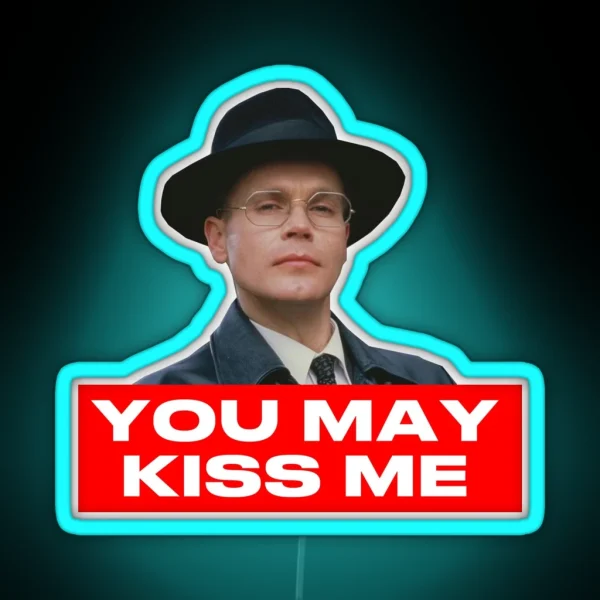 Herr Flick Allo Allo You May Kiss Me RGB Neon Sign