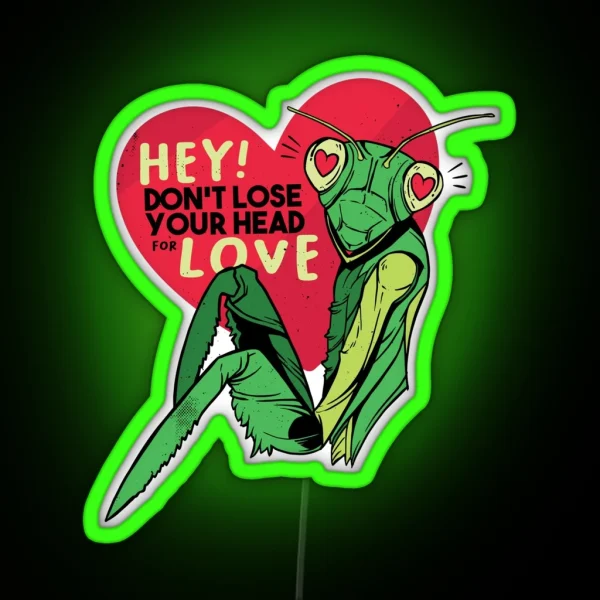 HEY Don T Lose Your Head For Love Praying RGB Neon Sign