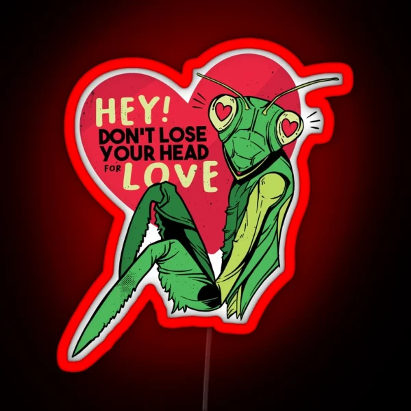 HEY Don T Lose Your Head For Love Praying RGB Neon Sign