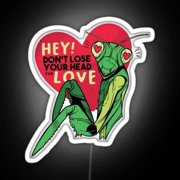 HEY Don T Lose Your Head For Love Praying RGB Neon Sign