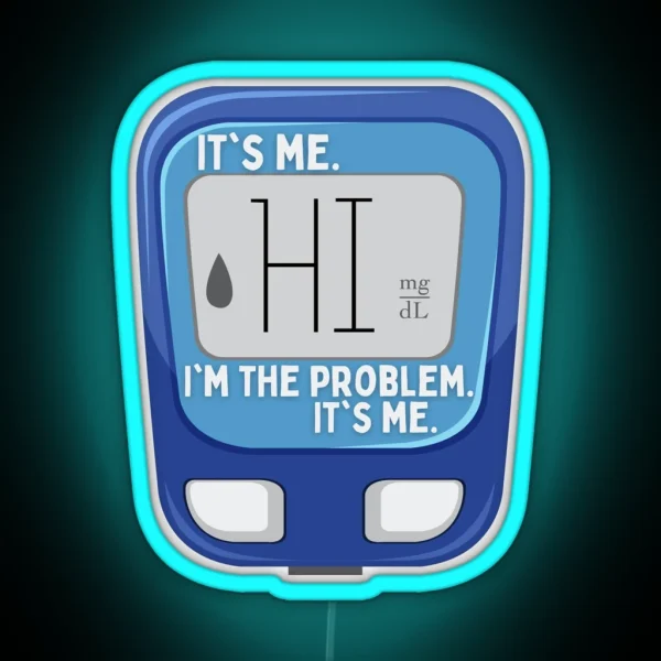 Hi It S Me I M The Problem It S Me RGB Neon Sign