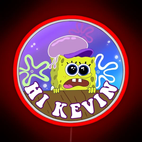 Hi Kevin Spongebob RGB Neon Sign